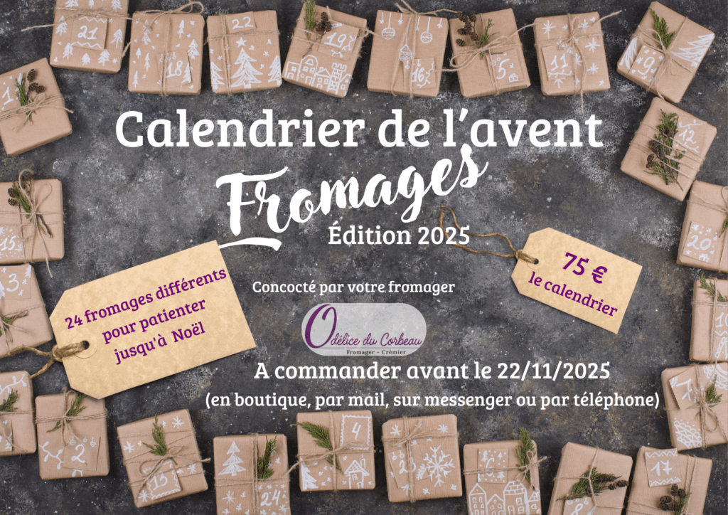 O Delice Du Corbeau Fromagerie Chateauneuf Sur Loire Calendrier De LAvent 2025 A3